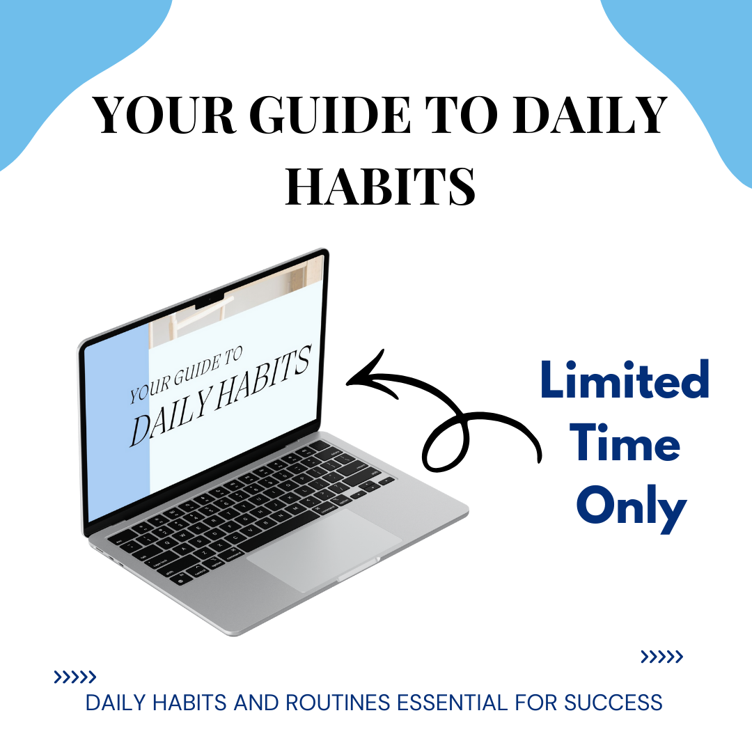 Your Guide To Daily Habits