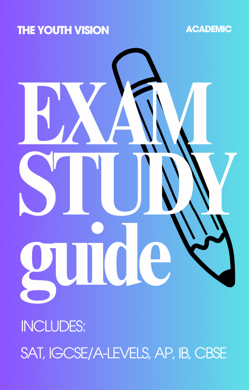 The International Exam Study Guide - IGCSE, A-LEVEL, IB, AP, SATs, CBSE
